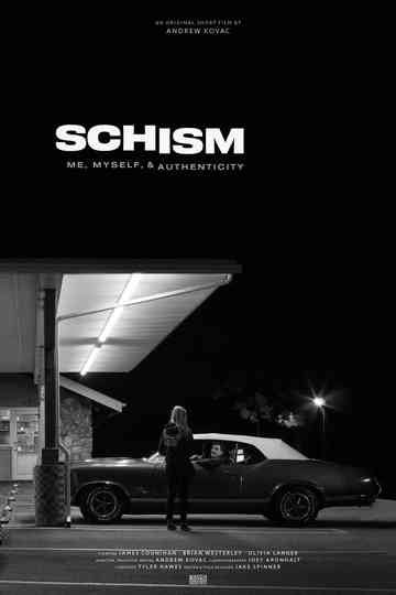 Schism Me  Myself and Authenticity Poster