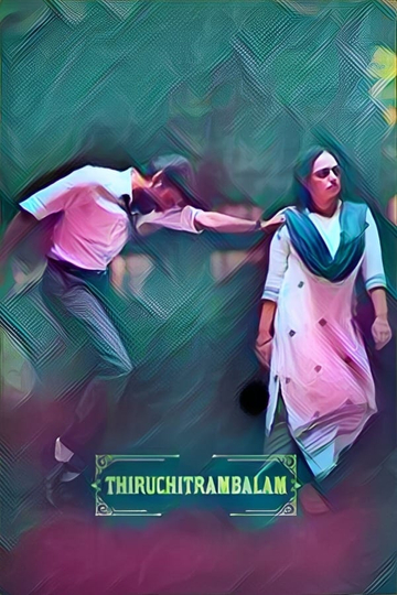 Thiruchitrambalam Poster