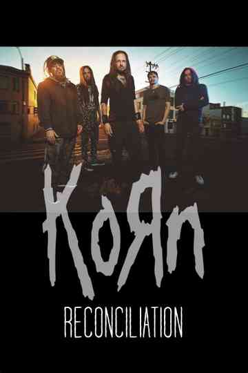Korn Reconciliation Poster