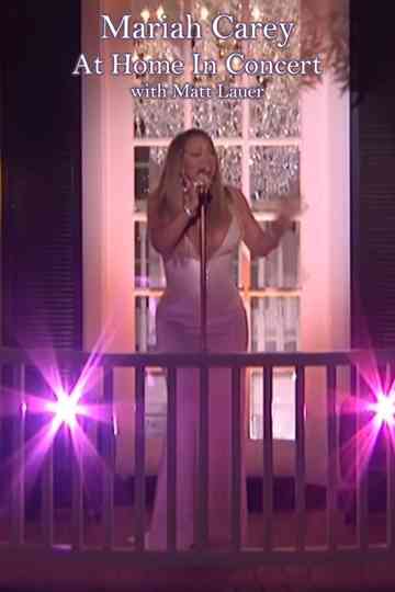 Mariah Carey At Home in Concert: with Matt Lauer Poster