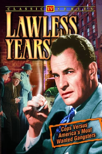 The Lawless Years