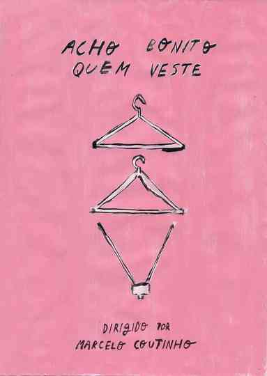 Acho bonito quem veste Poster