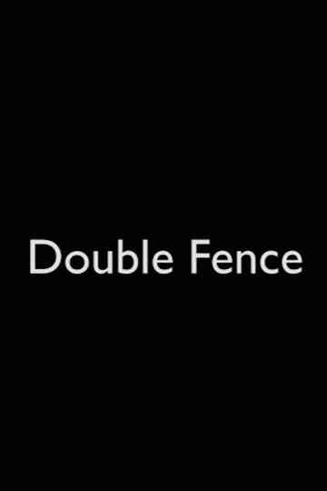 Double Fence Poster
