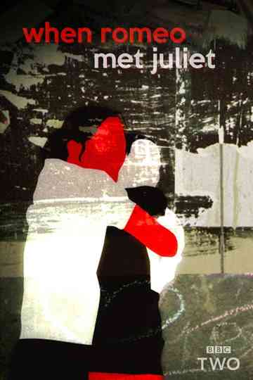 When Romeo Met Juliet Poster