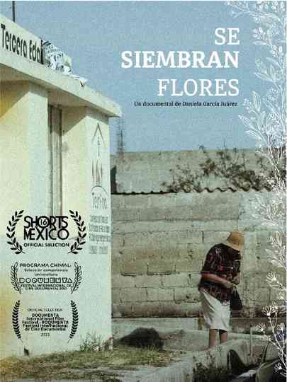 Se Siembran Flores Poster
