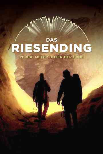 Das Riesending - 20.000 Meter unter der Erde Poster