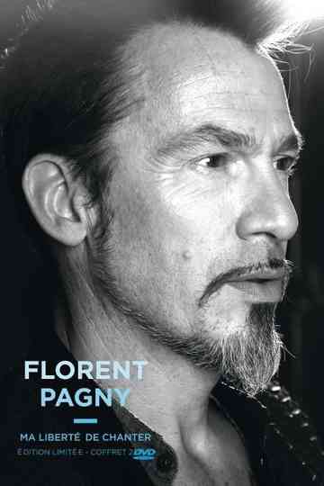 Florent Pagny - Ma liberté de chanter Poster