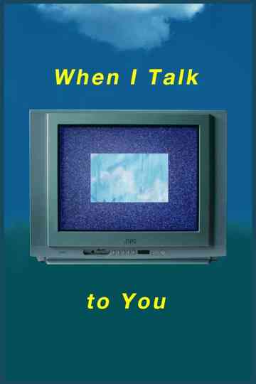 When I Talk to You Poster