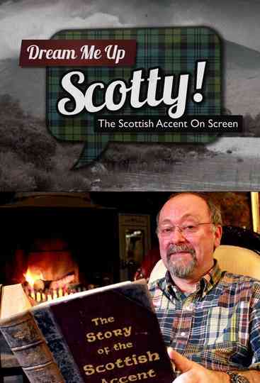 Dream Me Up Scotty Poster
