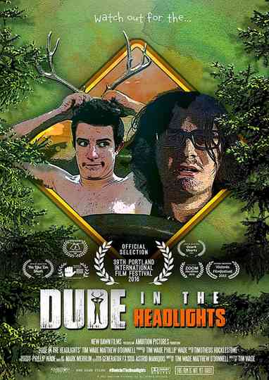 Dude in the Headlights Poster
