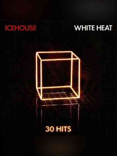 Icehouse White Heat Poster