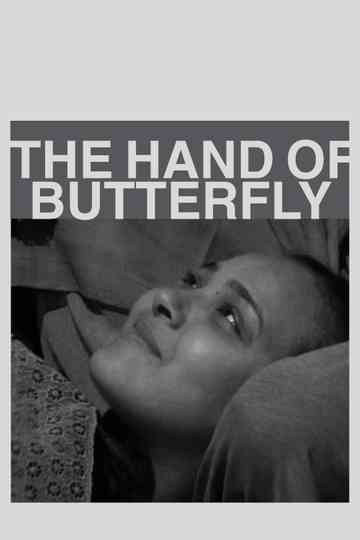 The Hand of the Butterfly Poster