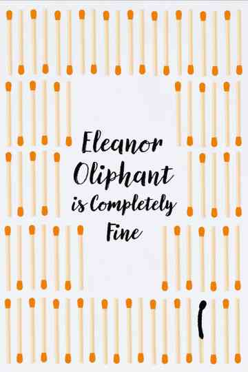 Eleanor Oliphant is Completely Fine Poster
