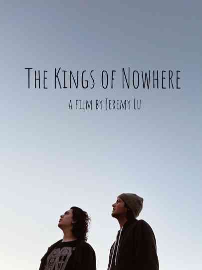 The Kings Of Nowhere Poster