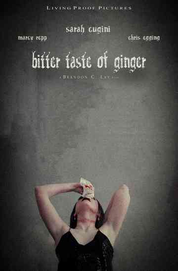 Bitter Taste of Ginger Poster