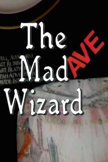 The Mad Ave Wizard Poster