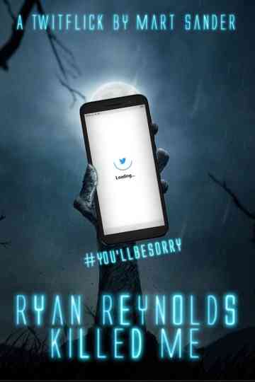 Ryan Reynolds Killed Me Poster