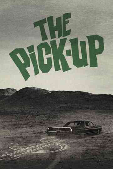 The Pick-Up Poster