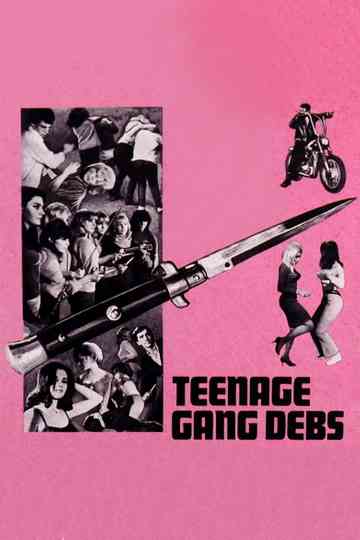 Teenage Gang Debs Poster