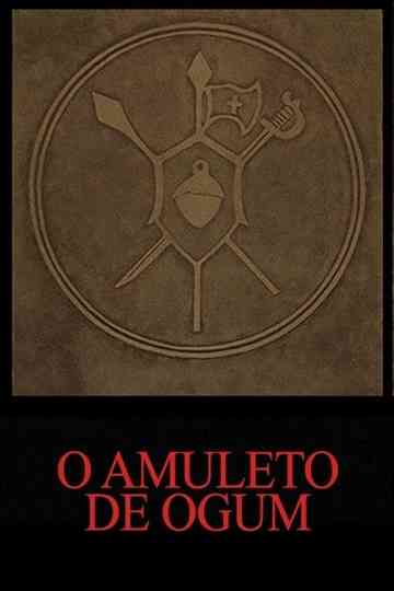 The Amulet of Ogum Poster