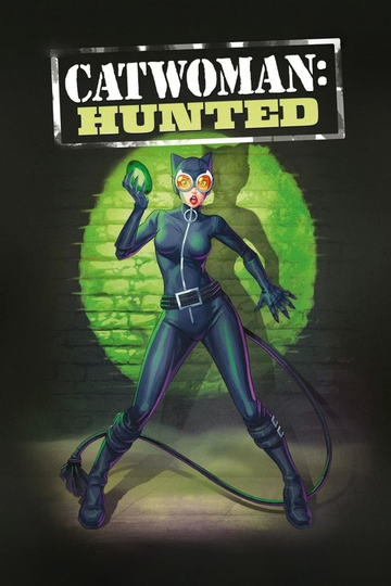 Catwoman: Hunted Poster