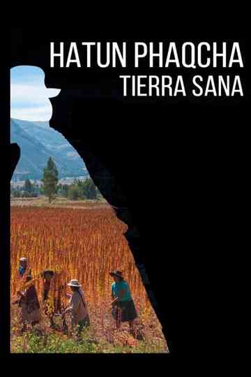 Hatun Phaqcha, The Healing Land Poster