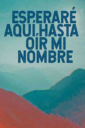 Ill wait until they call my name Poster