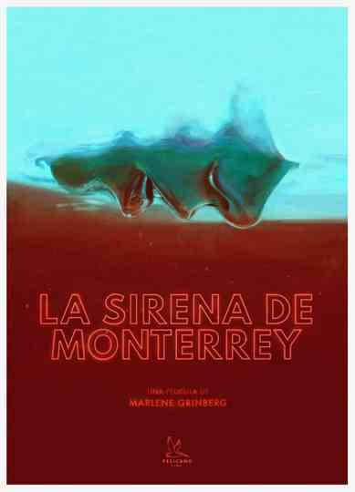 La sirena de Monterrey Poster