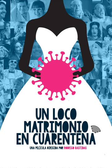 Un loco matrimonio en cuarentena Poster