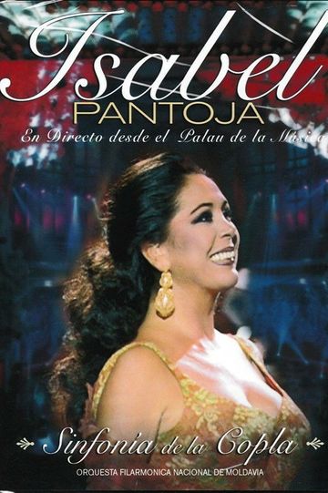 Isabel Pantoja : Sinfonia de La Copla
