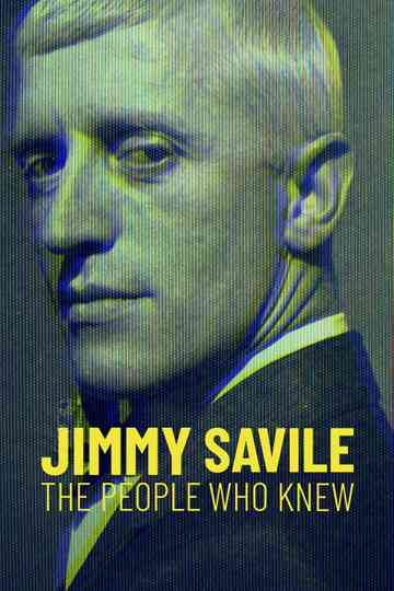 Jimmy Savile: The People Who Knew Poster