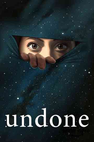 Undone Poster