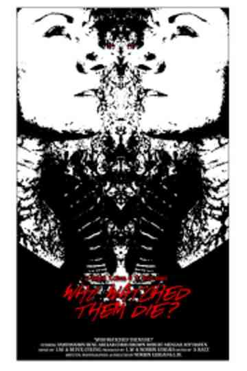 Who Watched Them Die? Poster