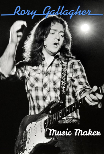 Music Maker Rory Gallagher