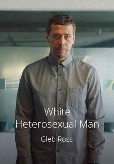 White Heterosexual Man Poster