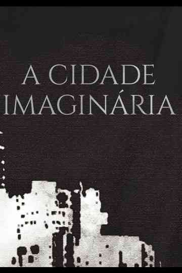 A Cidade Imaginária Poster