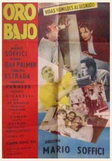 Oro bajo Poster