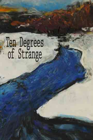 Ten Degrees of Strange Poster