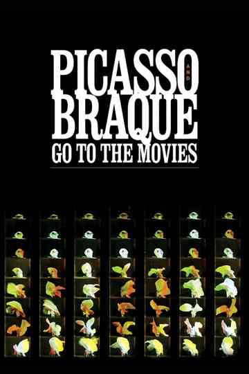 Picasso and Braque Go to the Movies Poster