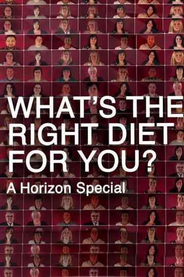 What's the Right Diet for You? A Horizon Special Poster