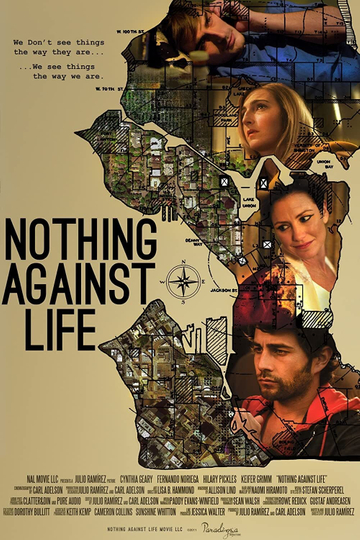 Nothing Against Life Poster