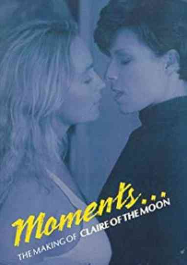 Moments: The Making Of Claire and the Moon Poster