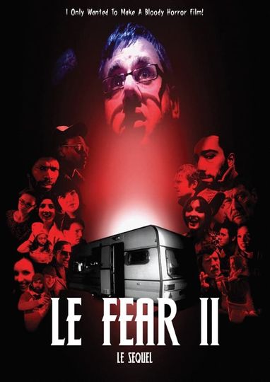 Le Fear II Le Sequel