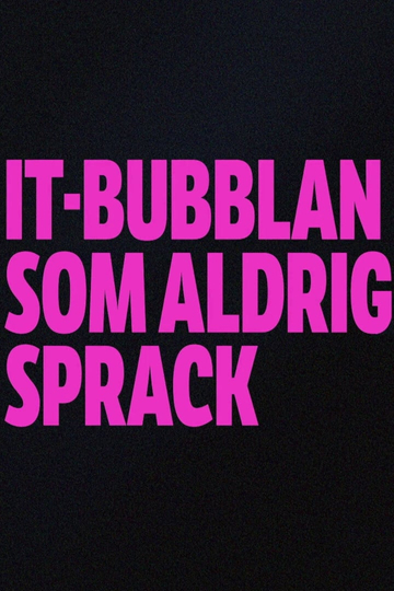 ITbubblan som aldrig sprack Poster