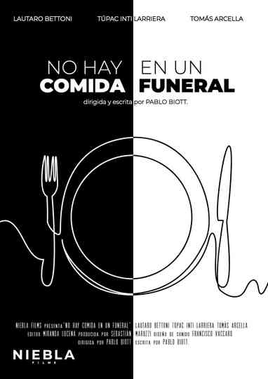 There Is No Food at a Funeral Poster