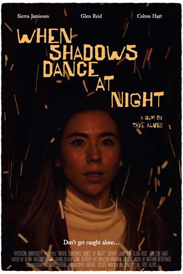 When Shadows Dance at Night