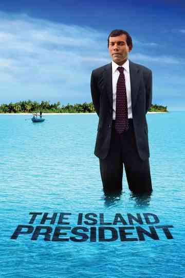 The Island President Poster