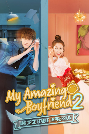 My Amazing Boyfriend 2: Unforgettable Impression