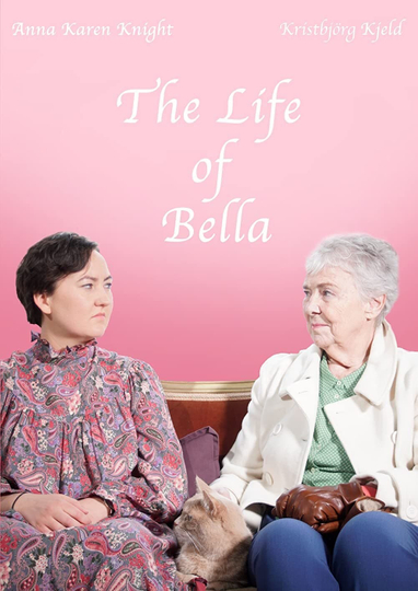 The Life of Bella Poster