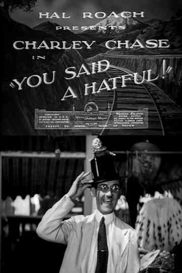 You Said a Hatful! Poster